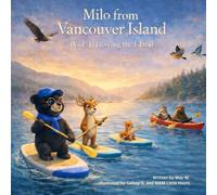 Milo from Vancouver Island: Book 1: Leaving the Island