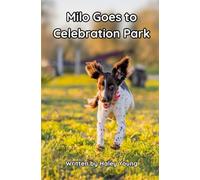 Milo Goes to Celebration Park