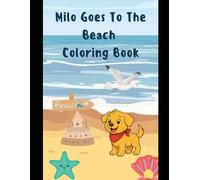 Milo Goes to the Beach Coloring Book (Milo The Puppy Adventures)