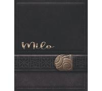 MILO JOURNAL GIFTS: Novelty Personalized Present With Customized Name On The Cover (Milo Notebook)