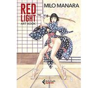 MILO MANARA - RED LIGHT (ART B
