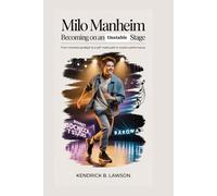 Milo Manheim: Becoming on an Unstable Stage: From inherited spotlight to a self-made path in modern performance