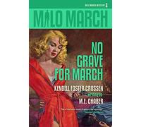 Milo March #2: No Grave for March