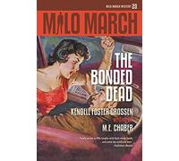Milo March #20: The Bonded Dead