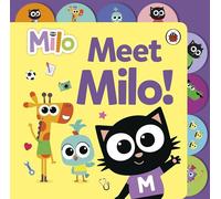 Milo: Meet Milo!: Tabbed Board Book (Milo)