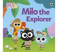 Milo: Milo the Explorer: (Milo)