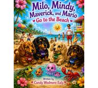 Milo, Mindy, Maverick and Mario Go To The Beach