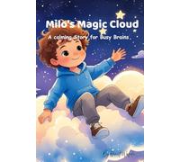 Milo’s magic cloud: A calming story for busy brains