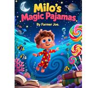 Milo’s Magic Pajamas
