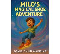 Milo’s Magical Shoe Adventure