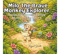 Milo the Brave Monkey Explorer: A Simple Coloring, Tracing & Writing Adventure for Kids Ages 3-6