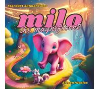 Milo the Magnificent (Stardust Animal Tales)