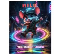 MILO THE MISCHIEF MAESTRO