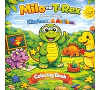 Milo the T-Rex Learns about Kindness and Autism