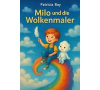 Milo und die Wolkenmaler