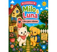 Milo y Luna: Libro para colorear con 50 páginas grandes y fáciles de colorear