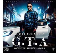 Milonair - G.T.a.(Gangster Ticken Anders)