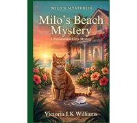 Milo's Beach Mystery: A Paranormal Cozy Cat Mystery (Milo"s Mysteries)