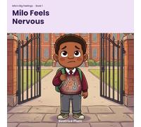 Milo's Big Feelings: Nervous: A Children's Colouring Book for Ages 4-8 About Feeling Nervous and Worried | Emotional Intelligence Activity Book for Kids