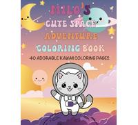 Milo's Cute Space Adventure Coloring Book: 40 Fun and Adorable Coloring Pages for Kids Ages 4-8