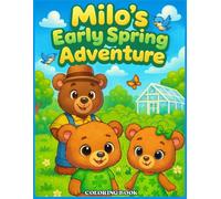 Milo's Early Spring Adventure (The Little Bear Milo’s Adventures)