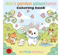 Milo's Garden Adventures Coloring Book: Kawaii Animals Coloring Pages for Kids Ages 3-8 | Cute Bunny Fox and Friends Garden Activity Book