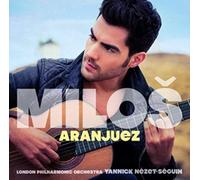 Milos Karadaglic London Philharmonic Orchestra Yannick Nzet-Sguin - Aranjuez