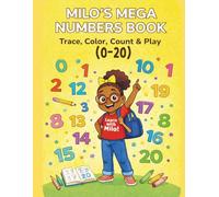 Milo's Mega Numbers Book: Trace, Color, Count, & Play (Milo's Number Series)