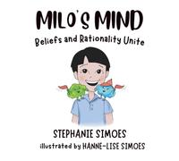 Milo's Mind: Beliefs and Rationality Unite