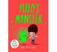 Milo's Monster: A Big Bright Feelings Book