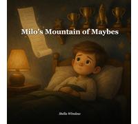 Milo's Mountain of Maybes
