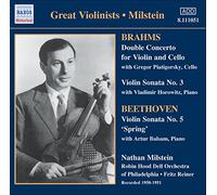 Milstein, Horowitz & Piatigorsky – Brahms: Double Concerto; Sonata No.3; Beethoven: Sonata No.5