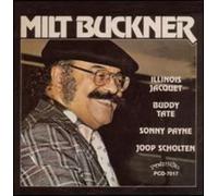 Milt Buckner - Illinois Jacquet/Buddy Tate [European Import]