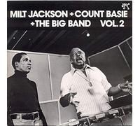 Milt Jackson - Milt Jackson + Count Basie + The Big Band Vol. 2