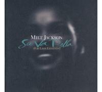MILT JACKSON - Sa Va Bella (For Lady Legends)