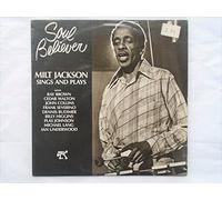 Milt Jackson - Soul Believer