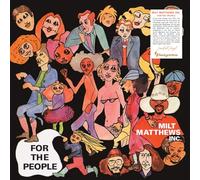 Milt Matthews - For The People
