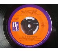 Milt Matthews - MILT MATTHEWS This is My Song / Stop That Train 7" 45