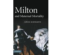 Milton and Maternal Mortality