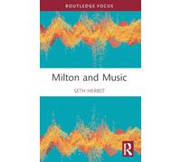 Milton and Music – Routledge Focus on Literature