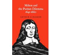 Milton and the Puritan Dilemma, 1641-1660: 181 (Heritage)