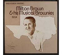 MILTON BROWN - MILTON BROWN - western swing 1934 TEXAS ROSE 2706 (LP vinyl record)
