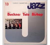 Milton Buckner, Buddy Tate, Wallace Bishop - I Giganti Del Jazz Vol. 13 [Vinyl LP]