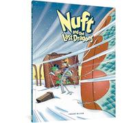 Milton, Freddy - Nuft and the Last Dragons, Volume 2: By Balloon to the North Pole (NUFT & LAST DRAGONS GN)