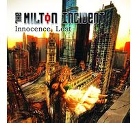 Milton Incident - Innocence Lost
