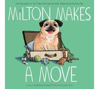 Milton Makes a Move (Noodle and Jonathan)