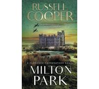 Milton Park: A Wartime Spy Mystery (Florence Fairweather)