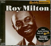 Milton, Roy - Specialty Profiles
