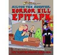 Milton the Monster: Horror Hill Epitaph