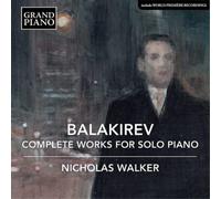Mily Alexeyevich Balakir Balakirev: Complete Works for Solo Pia (CD) (US IMPORT)